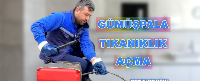 gümüşpala tıkanıklık açma