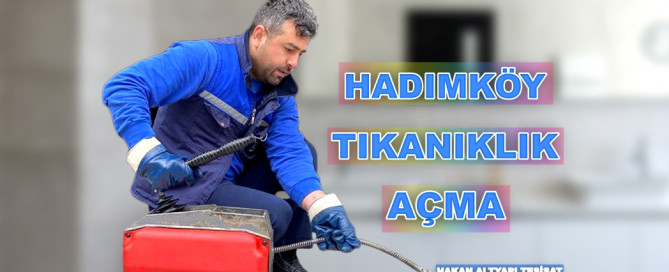 hadımköy tıkanıklık açma