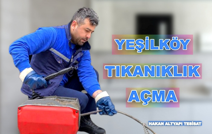 yeşilköy tıkanıklık açma